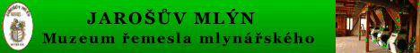 Jarov mln - Muzeum emesla mlynskho